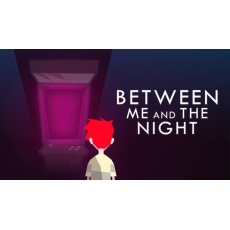 Between Me and The Night (PC/MAC) klíč Steam